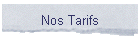 Nos Tarifs